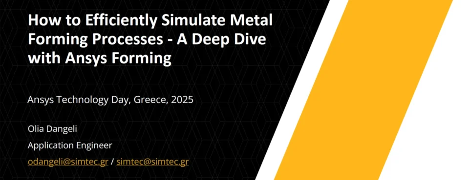 How to Efficiently Simulate Metal Forming Processes - A Deep Dive with Ansys Forming