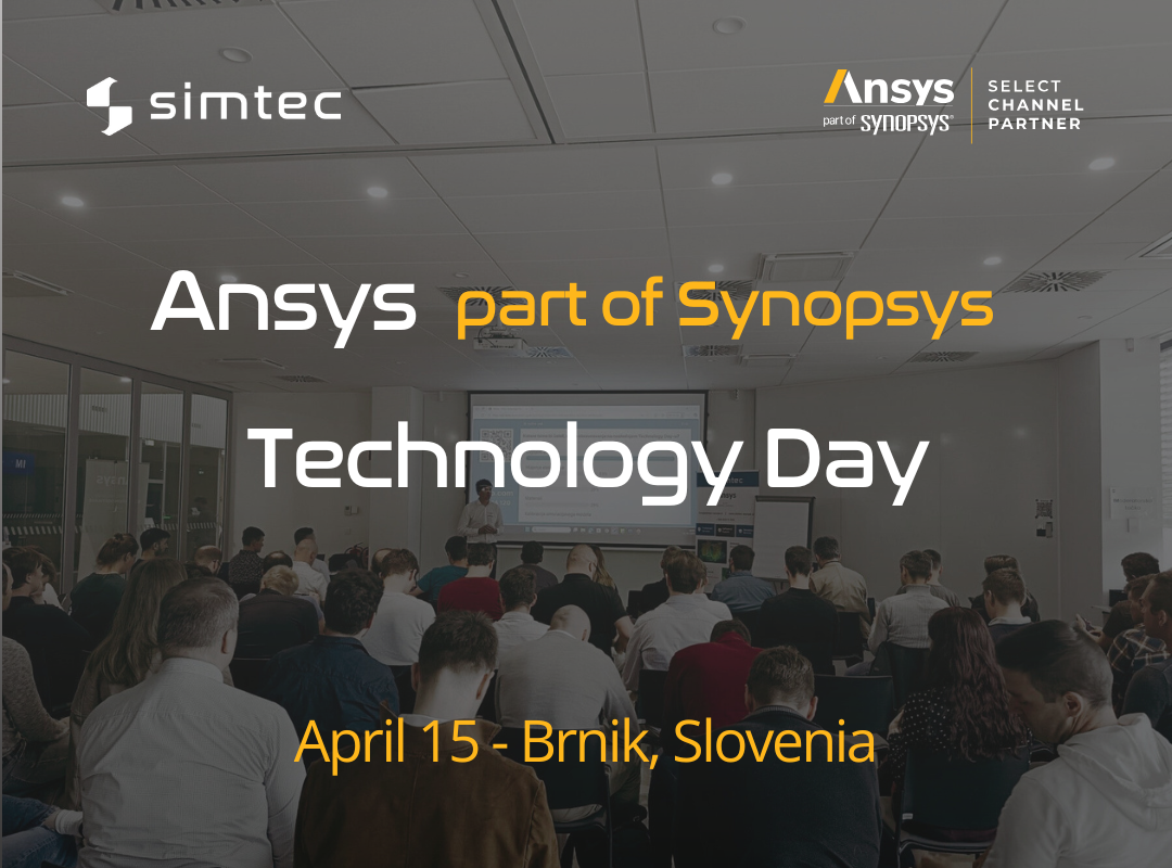 Ansys Technology Day - Ljubljana, Slovenia (2)